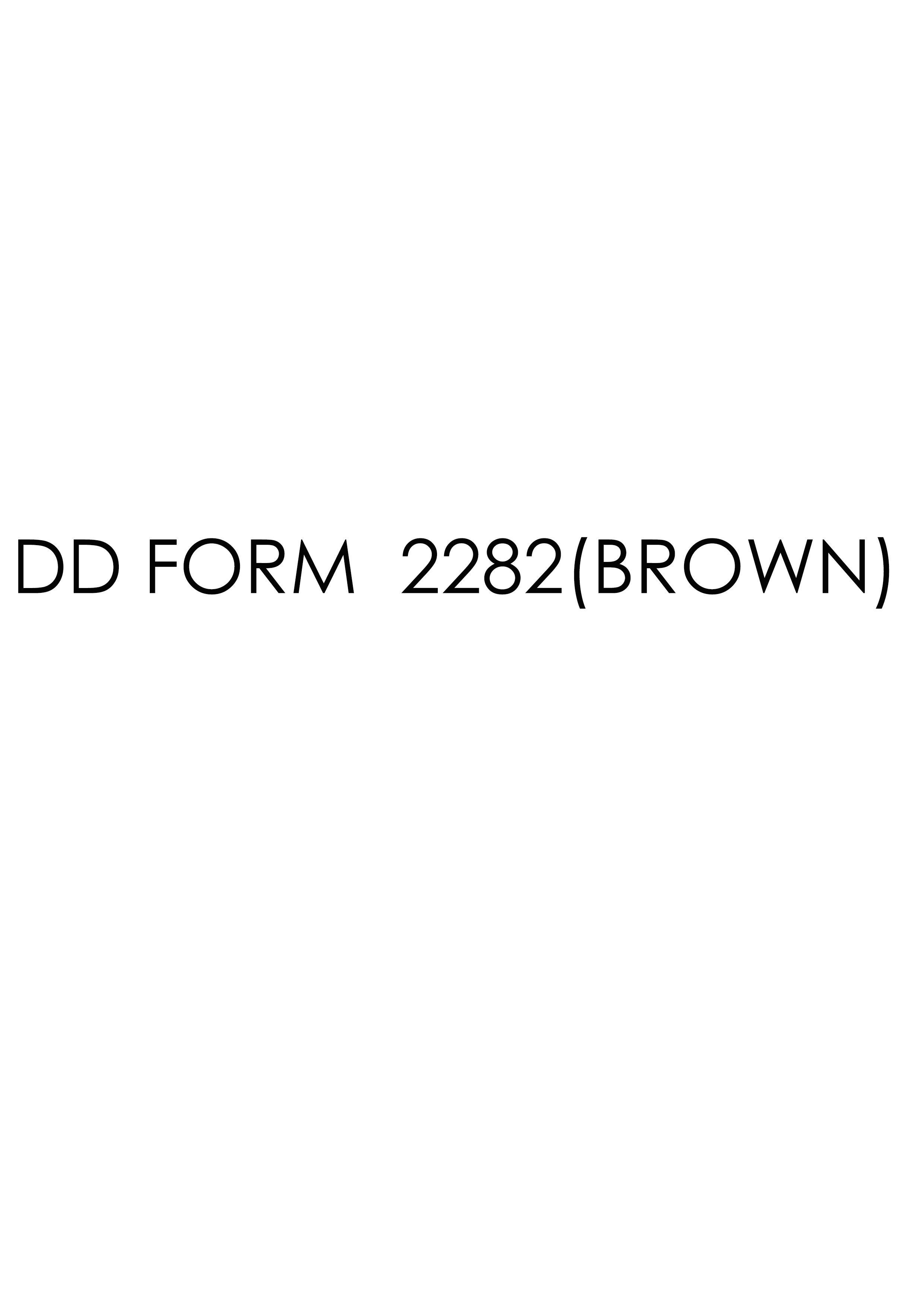 Download dd 2282(BROWN) Form